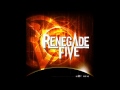 Renegade Five - This Pain Will Do Me Good (4) (lyrics)