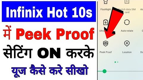 infinix hot 10s me Peek Proof setting on/use kaise kare।। how to use Peek Proof in infinix Hot 10s