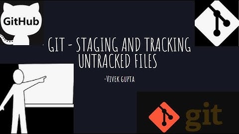 Staging and tracking untracked files