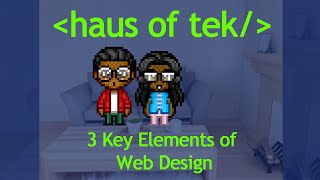 Famous 3 Key Elements of Web Design Profile