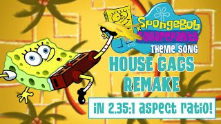 SpongeBob Theme Song House Gags REMAKE!!!