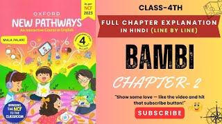Class 4 English | BAMBI – Full Chapter Explanation in HINDI | Oxford New Pathways