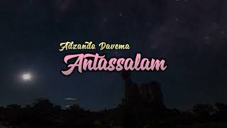 ANTASSALAM - ADZANDO DAVEMA (COVER+LIRIK) TERJEMAH