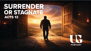 God Doesn't Join Your Plan — You Join His (Acts 13) | Under God Ep 264