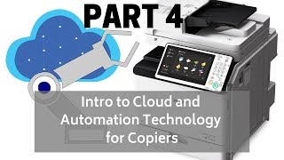 Introduction to New Cloud and Automation Technology for Copiers