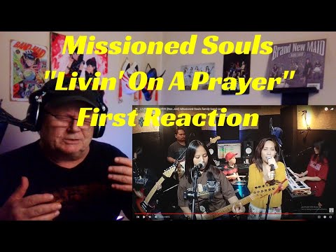 Missioned Souls - "Livin' On A Prayer" - First Reaction