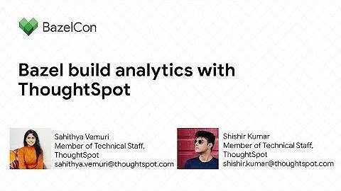 Bazel build analytics with ThoughtSpot