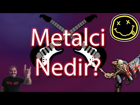 Metalci Nedir? Kimdir? Kim Değildir?