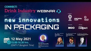 ProPak Asia 2021 Webinar Series: Beverage Week “New innovations in Packaging”