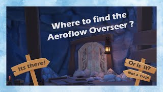 Where to find Palia Aeroflow Overseer Station