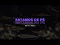 ESTAMOS DE PÉ | Marcus Salles | DRUM CAM | brasildrums