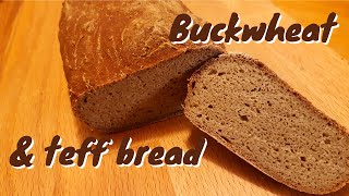 Gluten Free Buckwheat And Teff Bread Recipe ¦ Buckwheat and Teff only!