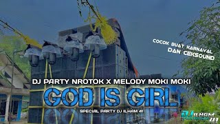 Dj Party God Is Girl Middle Nulup Bass Horeg 