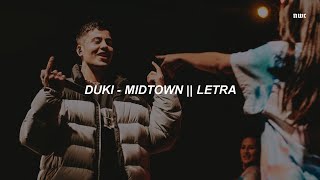 DUKI - Midtown 🔥 || LETRA