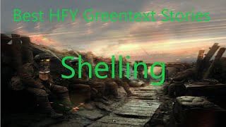 Best HFY Greentext Stories: Shelling (r/HFY + /tg/)
