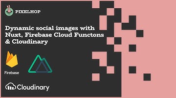 Dynamic social images with Nuxt, Cloud Functions and Cloudinary