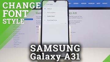 How to Change Font Style in SAMSUNG Galaxy A31  - Customize Font Look