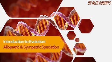 Allopatric & Sympatric Speciation