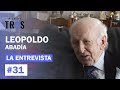 Entrevista a Leopoldo Abadía: "Se está atacando mucho a la gente mayor" #31