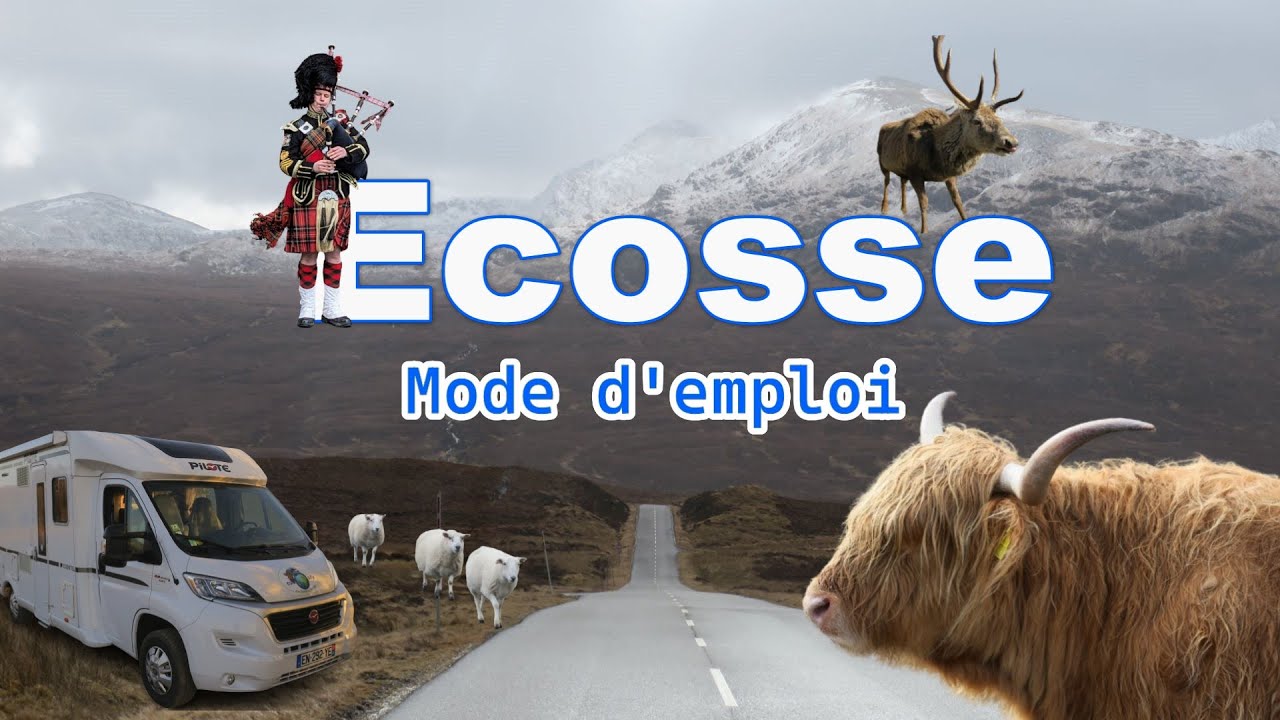 😍 Ecosse : tout ce que vous devez savoir pour un road trip en camping-car ! Un inventaire complet.