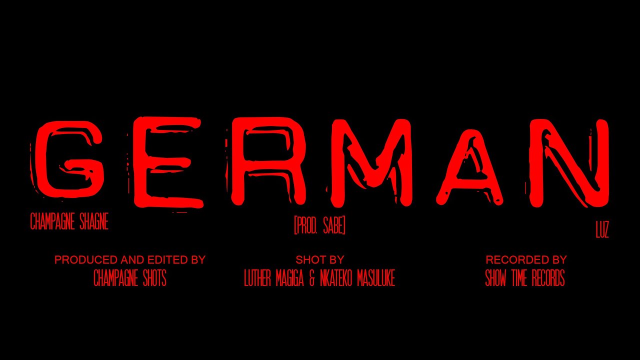 Champagne Shagne & Luz - German [prod. Sabe] (Official Music Video) (South Africa)