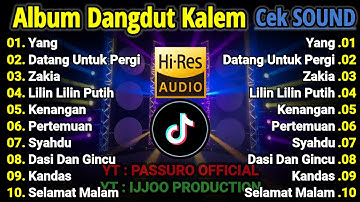 DANGDUT KELEM TERBAU 2025 | CEK SOUND DANGDUT SLOW BASS | SUARA JERNIH, BASS EMPUK, HOREG, GLERRR!!!
