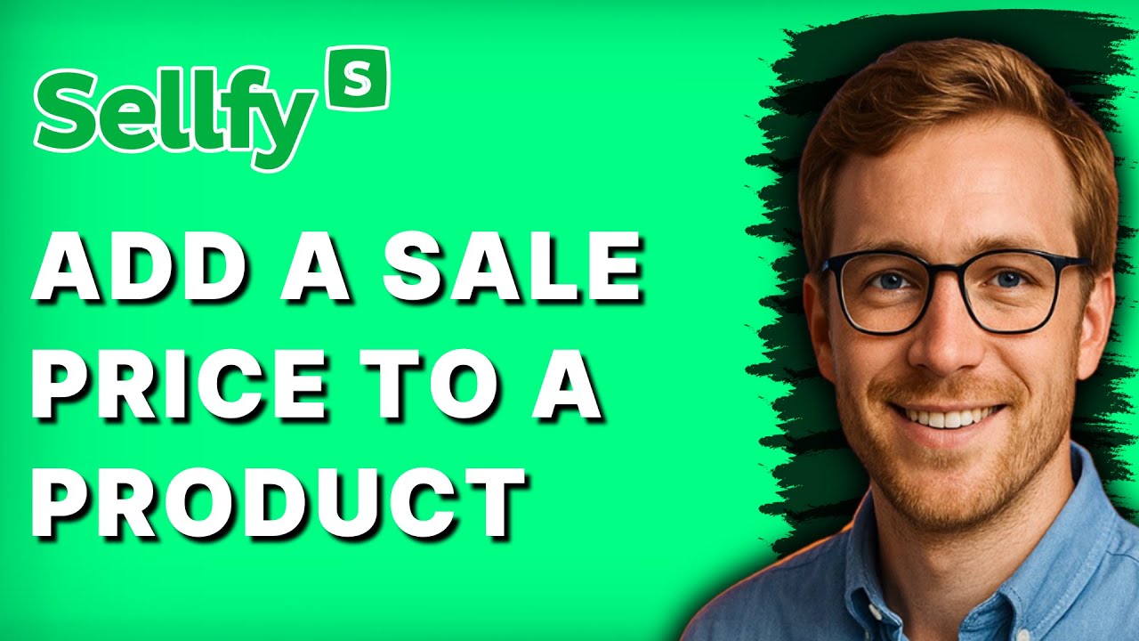 How to Add a Sale Price to a Product on Sellfy [2026 Full Guide] - YouTube