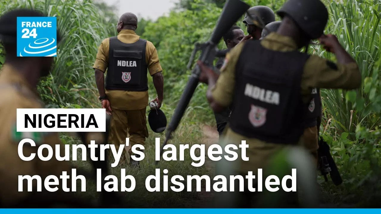 Nigeria dismantles its largest meth lab as Mexican cartel push into country • FRANCE 24 English