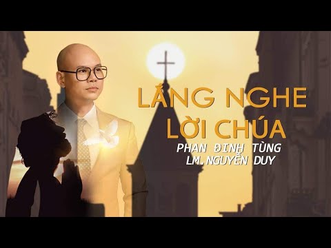 Video LẮNG NGHE LỜI CHÚA | PHAN ĐINH TÙNG | LIVESTREAM... - youtube