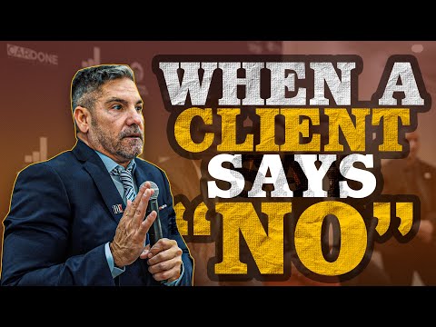 When A Client Says No - Grant Cardone thumbnail