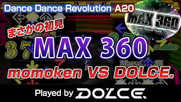 【まさかの初見】MAX 360 (ESP) momoken VS DOLCE. / Dance Dance Revolution A20