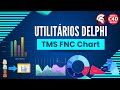 Utilitários Delphi #08: Crie gráficos incríveis com TMS FNC Chart
