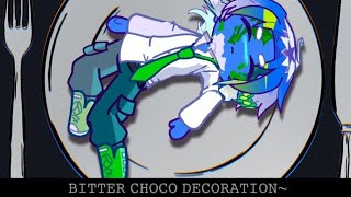 Bitter choco decoration//Solarballs/Solarhumans//Earth angst//syudou - 