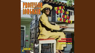 Video thumbnail of "Professor Longhair - She Walks Right In"