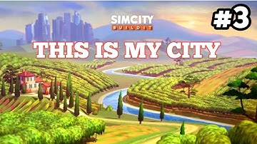 THIS IS MY CITY PART 3 SIMCITY BUILDIT GAMEPLAY WALKTHROUGH