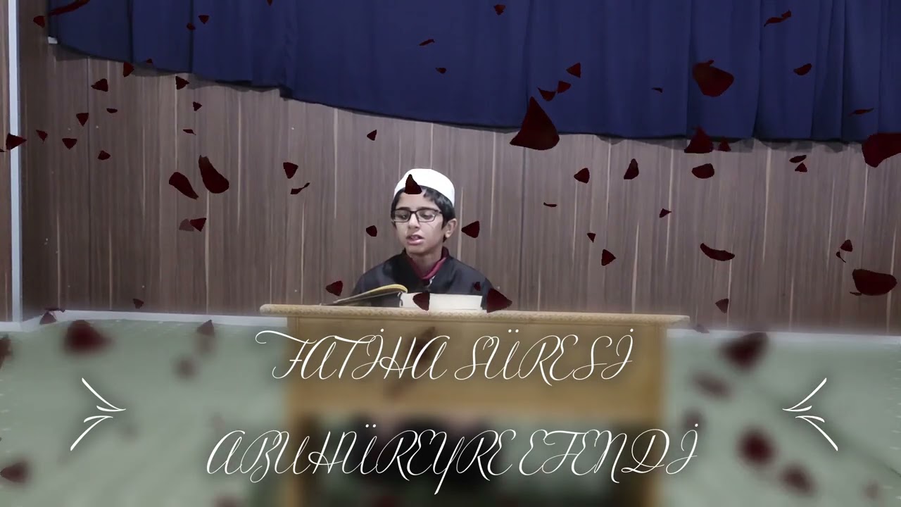 FATİHA SÜRESİ   /  ABUHÜREYRE EFENDİ   /  ISTANBUL  TURKEY