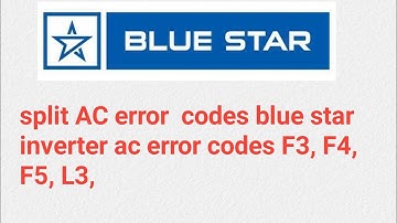 split AC error  codes blue star inverter ac error codes F3, F4, F5, L3,   #shortvideos