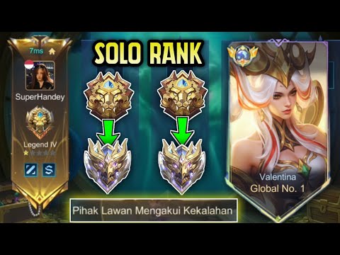 TUTORIAL SOLO RANKED DI LEGEND!! PAKE VALENTINA AJA, FIX CEPET NAIK KE MYTHIC IMMORTAL!!