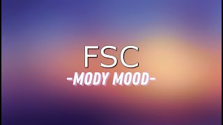Fsc - Mody Mood Lyrics