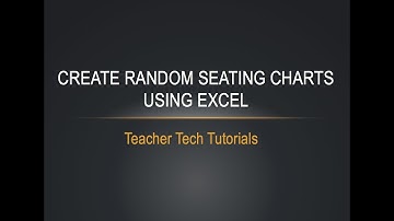 Seating Charts Using Excel - Part 2: Random Order