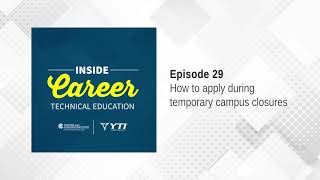How to apply during temporary campus closures [Podcast]