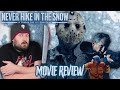 Never Hike in the Snow (2020) - Movie Review (Friday the 13th Fan Film)