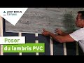 Comment poser du lambris PVC ? Leroy Merlin