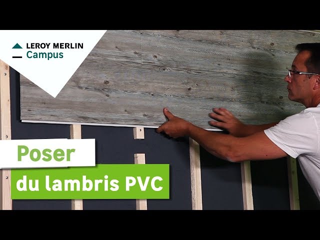 Comment poser du lambris PVC ? Leroy Merlin - YouTube