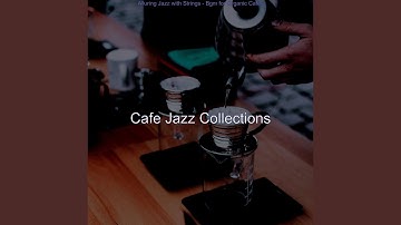 Spectacular Jazz Sax with Strings - Vibe for Coffeeshops