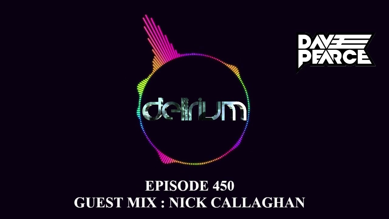 Dave Pearce Presents Delirium - Episode 450