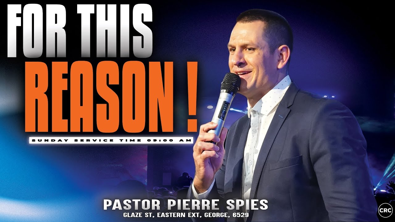 For This Reason ! | Pastor Pierre Spies | 5 November 2023 - YouTube