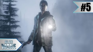 Inanimate Objects are Terrifying | Alan Wake Remastered # 5 FIRST TIME