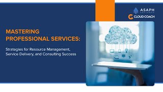Mastering Professional Services: Resource Management & Consulting Strategies