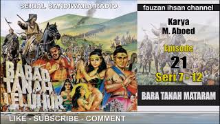 BABAD TANAH LELUHUR - Bara Tanah Mataram - Episode 21 Seri 7-12